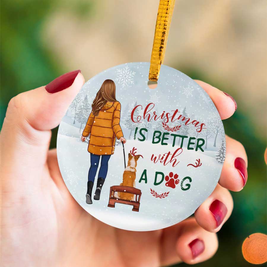 Woman-And-Dog-Christmas-Is-Better-Ceramic-Ornament Woman And Dog Christmas Is Better Ceramic Ornament