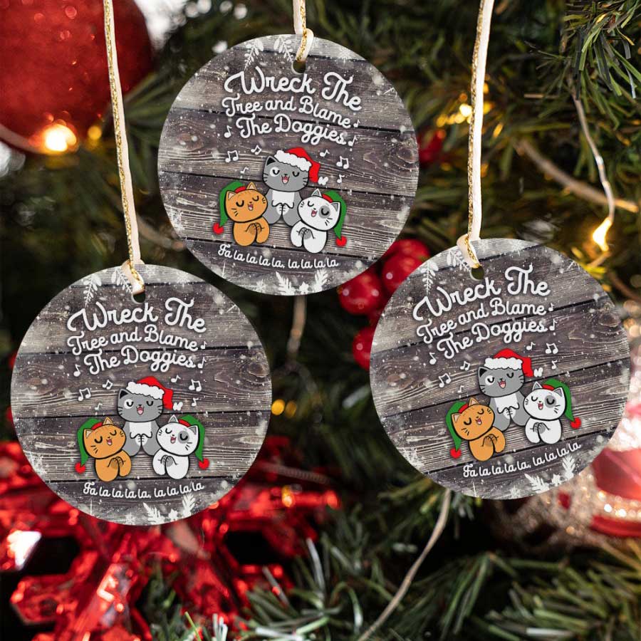 Cat-Wreck-The-Tree-And-Blame-Kitties-Merry-Christmas-Cat-Lover-Ceramic-Ornament-1