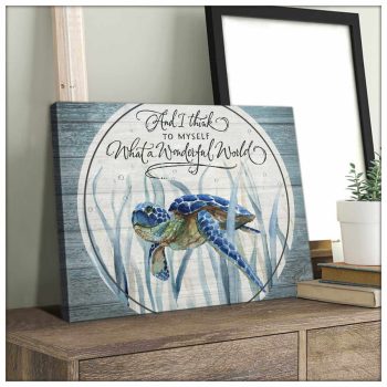 What A Wonderful World Sea Turtle Canvas Prints Wall Art Decor