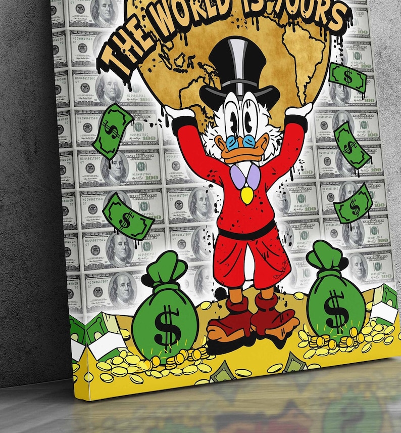 Scrooge-Mcduck-X-Scarface-Canvas-Scrooge-Montana-Pop-Art-Alec-Monopoly-Inspired-Street-Motivation-Al-Pacino-The-World-Is-Yours-2