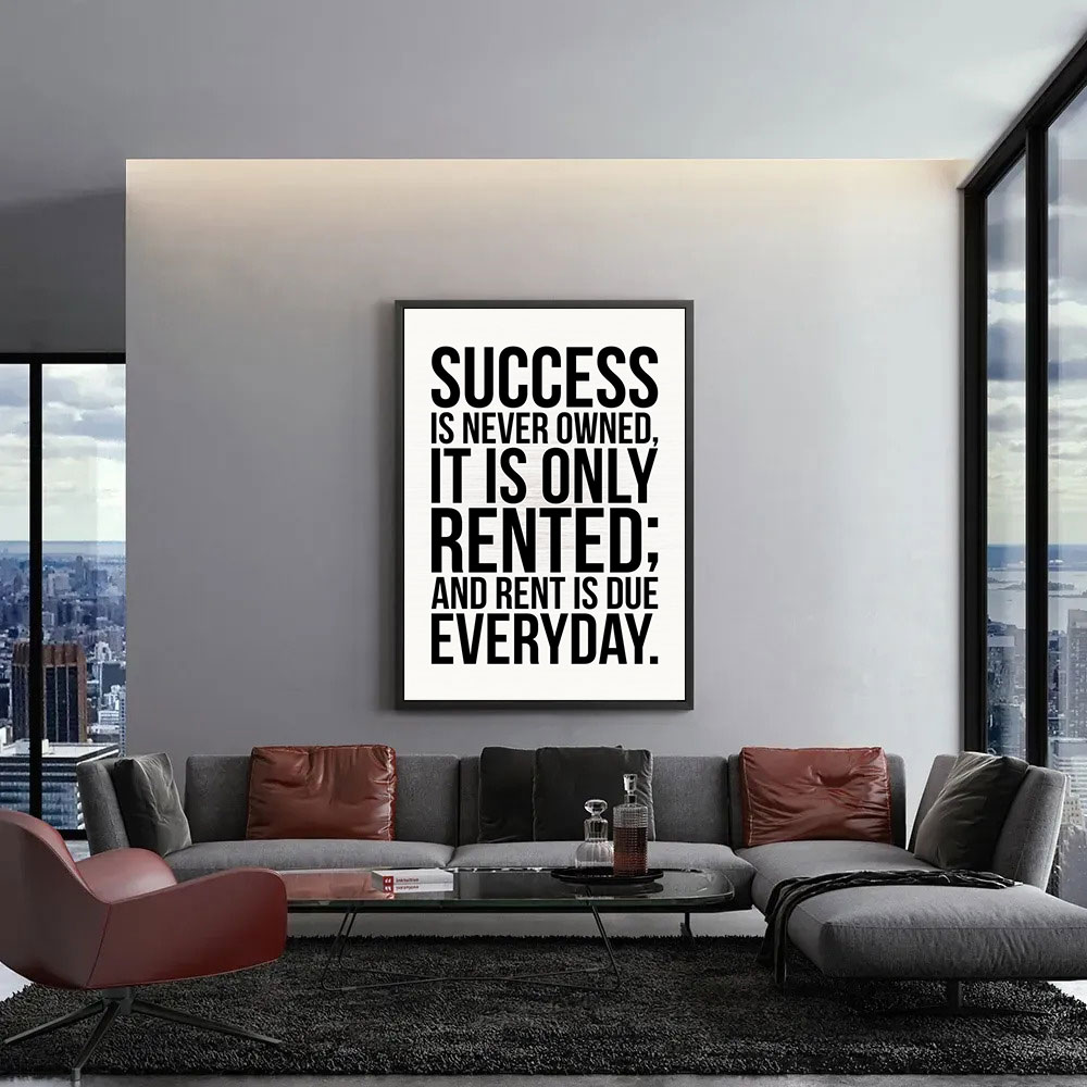 Success-Is-Rented-Canvas-Poster-Prints-Wall-Art-Decor-For-Fan-M3307-2