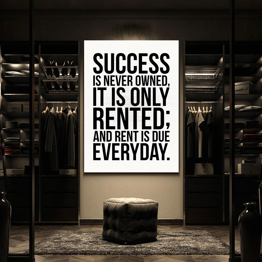 Success-Is-Rented-Canvas-Poster-Prints-Wall-Art-Decor-For-Fan-M3307 Success Is Rented Canvas Poster Prints - Wall Art Decor For Fan M3307