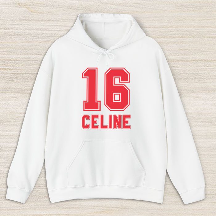 Celine-16-Luxury-Unisex-Pullover-Hoodie-HTB1050 Celine 16 Luxury Unisex Pullover Hoodie HTB1050