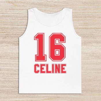 Celine 16 Luxury Unisex Tank Top TTTB0937