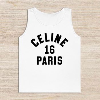 Celine 16 Paris Logo Luxury Unisex Tank Top TTTB0933