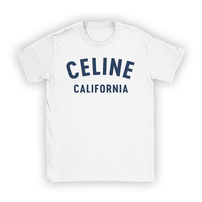 Celine-California-70S-Luxury-Kid-Tee-Unisex-T-Shirt-TTB1814 Celine California 70'S Luxury Kid Tee Unisex T-Shirt TTB1814