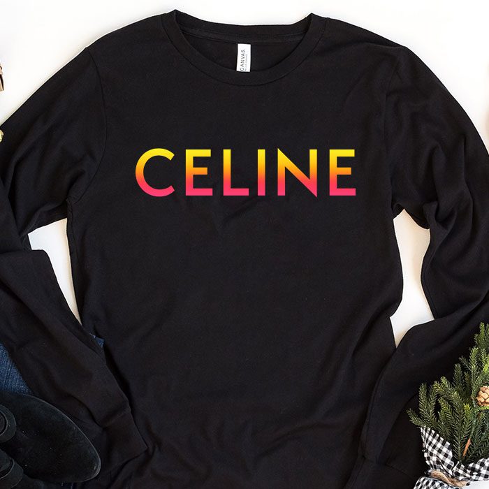 Celine-Loose-Luxury-Kid-Tee-Unisex-Longsleeve-ShirtLTB0799 Celine Loose Luxury Kid Tee Unisex Longsleeve ShirtLTB0799