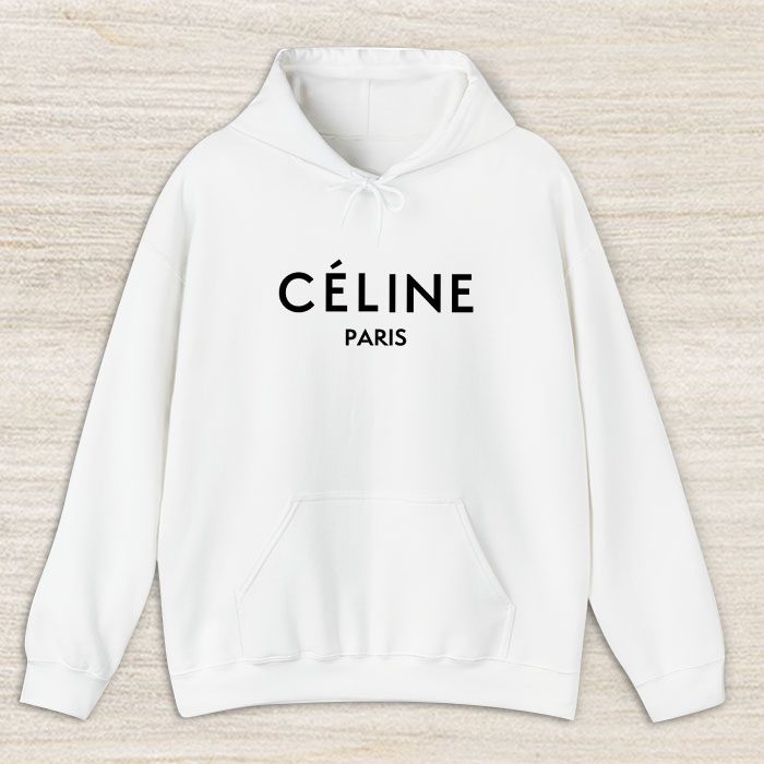 Celine-Paris-Luxury-Unisex-Pullover-Hoodie-HTB1071 Celine Paris Luxury Unisex Pullover Hoodie HTB1071
