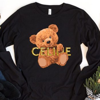 Celine Teddy Bear Luxury Kid Tee Unisex LongsleeveShirt LTB0806