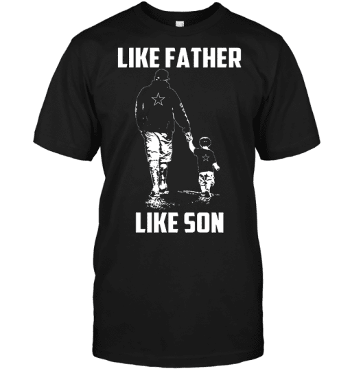 Dallas-Cowboys-Like-Father-Like-Son-Unisex-T-Shirt-Kid-T-Shirt-LTS2139 Dallas Cowboys Like Father Like Son Unisex T-Shirt Kid T-Shirt LTS2139