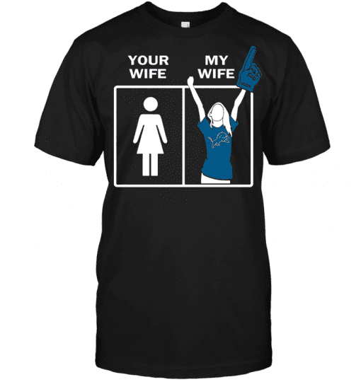 Detroit-Lions-Your-Wife-My-Wife-Unisex-T-Shirt-Kid-T-Shirt-LTS3498 Detroit Lions Your Wife My Wife Unisex T-Shirt Kid T-Shirt LTS3498
