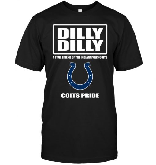 Dilly-Dilly-A-True-Friend-Of-The-Indianapolis-Colts-Colts-Pride-Unisex-T-Shirt-Kid-T-Shirt-LTS2402 Dilly Dilly A True Friend Of The Indianapolis Colts Colts Pride Unisex T-Shirt Kid T-Shirt LTS2402