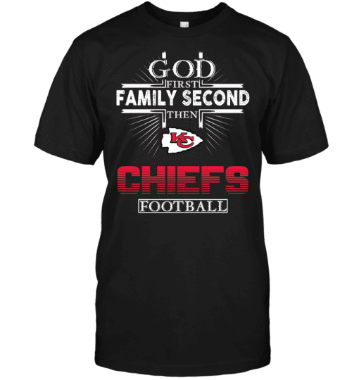 God-First-Family-Second-Then-Kansas-City-Chiefs-Football-Unisex-T-Shirt-Kid-T-Shirt-LTS2948 God First Family Second Then Kansas City Chiefs Football Unisex T-Shirt Kid T-Shirt LTS2948