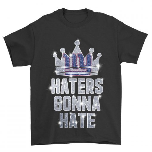 Haters-Gonna-Hate-New-York-Giants-Unisex-T-Shirt-Kid-T-Shirt-LTS4796 Haters Gonna Hate New York Giants Unisex T-Shirt Kid T-Shirt LTS4796