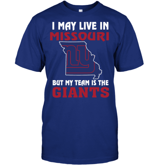 I-May-Live-In-Missouri-But-My-Team-Is-The-New-York-Giants-Unisex-T-Shirt-Kid-T-Shirt-LTS4802 I May Live In Missouri But My Team Is The New York Giants Unisex T-Shirt Kid T-Shirt LTS4802