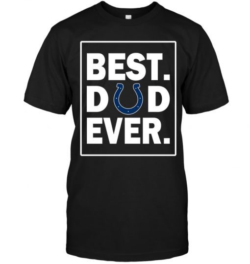 Indianapolis-Colts-Best-Dad-Ever-Father-is-Day-Unisex-T-Shirt-Kid-T-Shirt-LTS2423 Indianapolis Colts Best Dad Ever - Father is Day Unisex T-Shirt Kid T-Shirt LTS2423