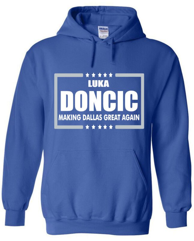 Luka-Doncic-Dallas-Mavericks-Making-Dallas-Great-Again-Hooded-Sweatshirt-Unisex-Hoodie Luka Doncic Dallas Mavericks "Making Dallas Great Again" Hooded Sweatshirt Unisex Hoodie