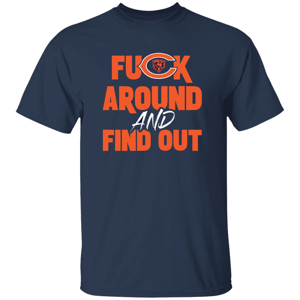 Chicago-Bears-F-Around-And-Find-Out-Shirt-Unisex-T-Shirt-Fafo-Justin-Fields-Moore-Chi Chicago Bears F Around And Find Out Shirt Unisex T-Shirt Fafo Justin Fields Moore Chi