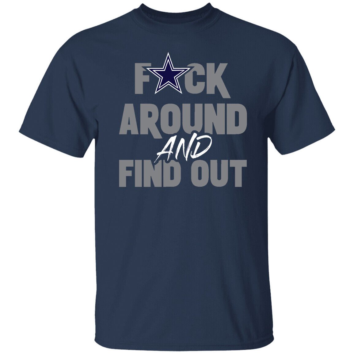 Dallas-Cowboys-F-Around-And-Find-Out-Shirt-Unisex-T-Shirt-Fafo-Dak-Ceedee-Lamb-Parsons Dallas Cowboys F Around And Find Out Shirt Unisex T-Shirt Fafo Dak Ceedee Lamb Parsons