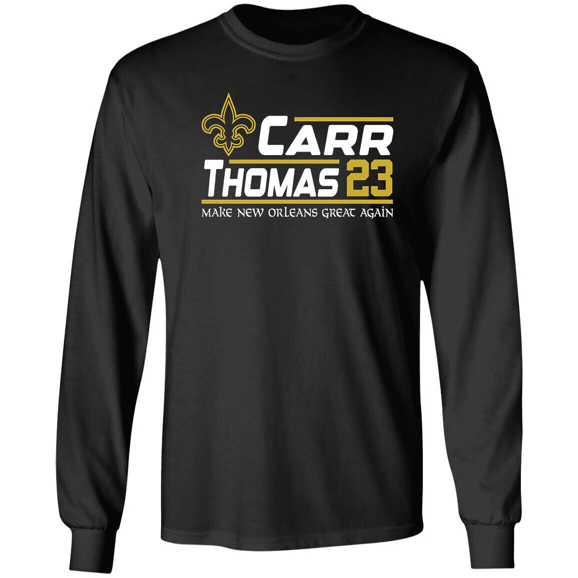 Derek-Carr-Michael-Thomas-2023-Unisex-LongSleeve-Shirt-New-Orleans-Saints-Make-Great-Again Derek Carr Michael Thomas 2023 Unisex LongSleeve Shirt New Orleans Saints Make Great Again