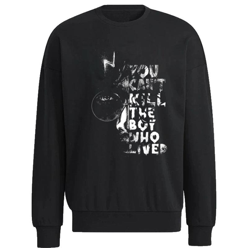 Harry-Potter-You-Cant-Kill-The-Boy-Who-Lived-Unisex-Sweatshirt Harry Potter You Can't Kill The Boy Who Lived Unisex Sweatshirt