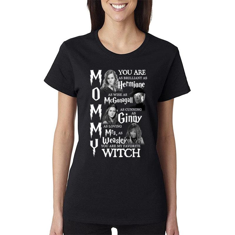 Mommy-Harry-Potter-You-Are-My-Favorite-Witch-Women-Lady-T-Shirt Mommy Harry Potter You Are My Favorite Witch Women Lady T-Shirt