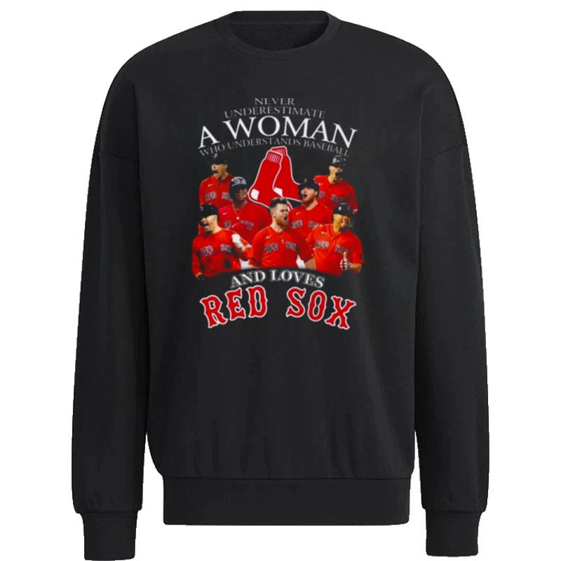 Never-Underestimate-A-Woman-Who-Understands-Baseball-And-Boston-Red-Sox-Unisex-Sweatshirt Never Underestimate A Woman Who Understands Baseball And Boston Red Sox Unisex Sweatshirt