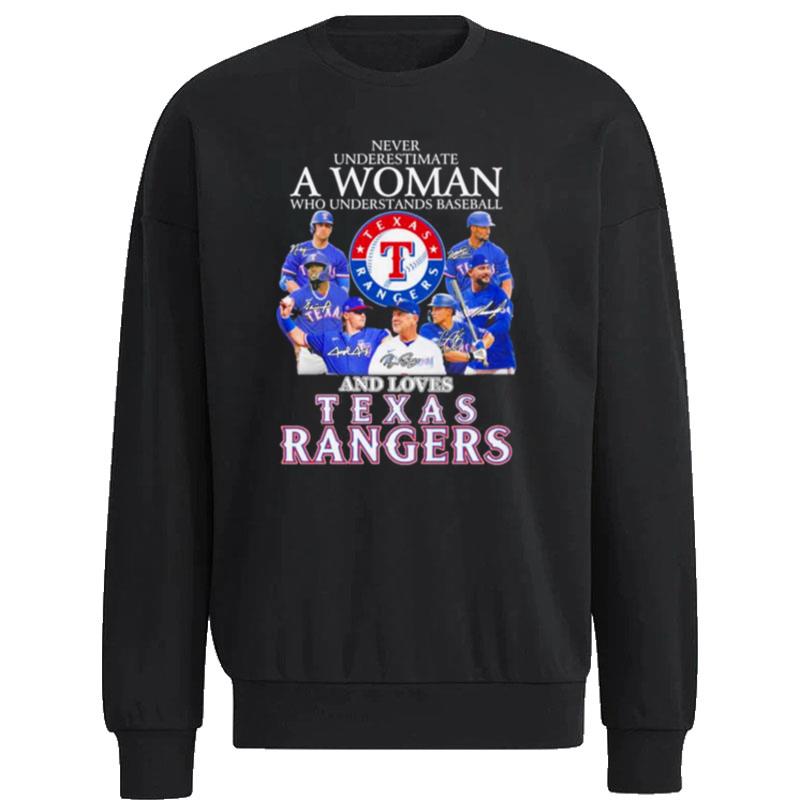 Never-Underestimate-A-Woman-Who-Understands-Baseball-And-Love-Texas-Rangers-Signatures-Unisex-Sweatshirt Never Underestimate A Woman Who Understands Baseball And Love Texas Rangers Signatures Unisex Sweatshirt