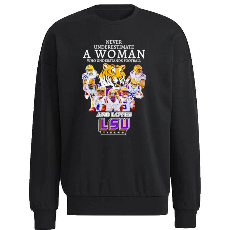 Never-Underestimate-A-Woman-Who-Understands-Football-And-Loves-Lsu-Tigers-Unisex-Sweatshirt Never Underestimate A Woman Who Understands Football And Loves Lsu Tigers Unisex Sweatshirt