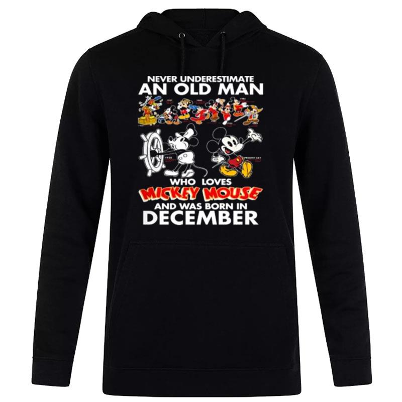 Never-Underestimate-An-Old-Man-Who-Loves-Mickey-Mouse-And-Was-Born-In-December-Unisex-Pullover-Hoodie Never Underestimate An Old Man Who Loves Mickey Mouse And Was Born In December Unisex Pullover Hoodie