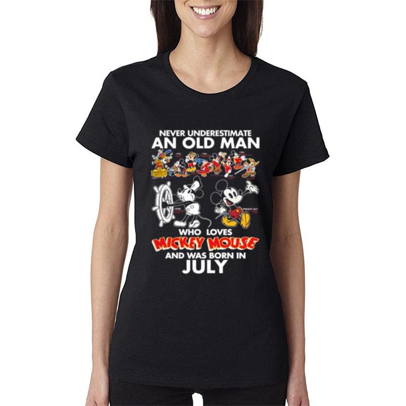 Never-Underestimate-An-Old-Man-Who-Loves-Mickey-Mouse-And-Was-Born-In-July-Women-Lady-T-Shirt Never Underestimate An Old Man Who Loves Mickey Mouse And Was Born In July Women Lady T-Shirt