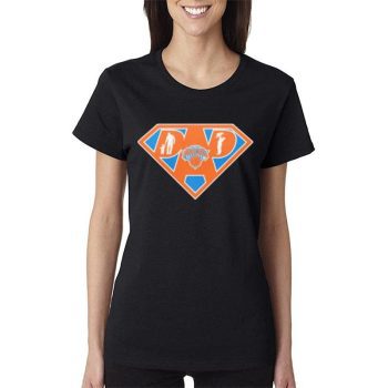New York Knicks Super Dad Women Lady T-Shirt