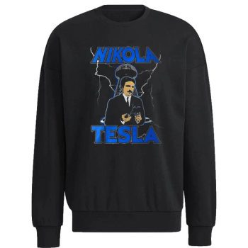 Nikola Tesla Electricity T Unisex Sweatshirt