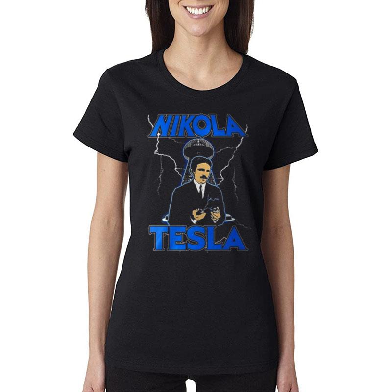 Nikola-Tesla-Electricity-T-Women-Lady-T-Shirt Nikola Tesla Electricity T Women Lady T-Shirt