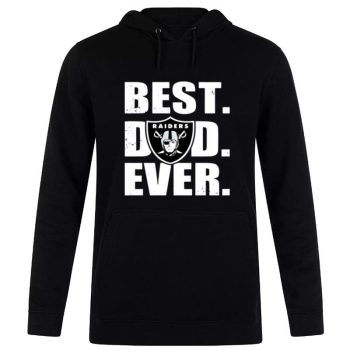 Oakland Raiders Logo Best Dad Ever Happy Father'S Day Unisex Pullover Hoodie