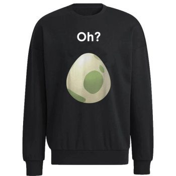Oh Pokemon Go Egg Unisex Sweatshirt