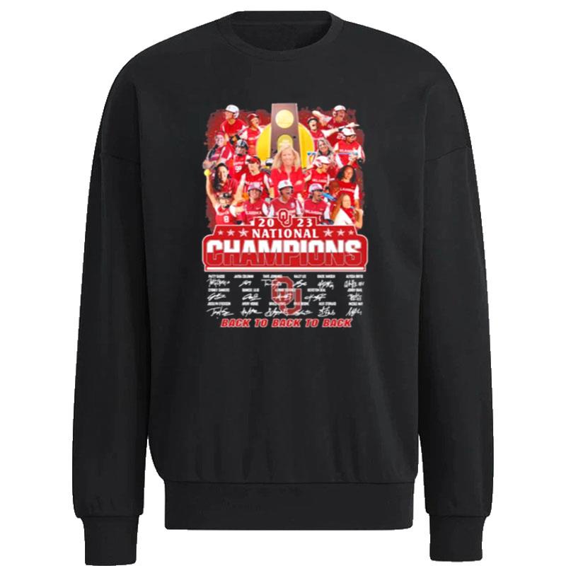 Oklahoma-Sooners-Softball-Team-2023-National-Champions-Back-To-Back-To-Back-Signatures-Unisex-Sweatshirt Oklahoma Sooners Softball Team 2023 National Champions Back To Back To Back Signatures Unisex Sweatshirt
