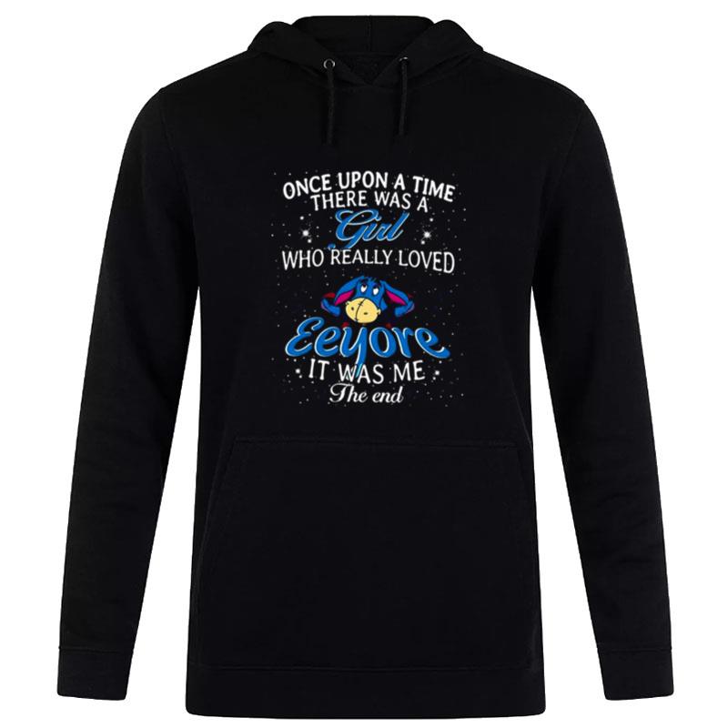 Once-Upon-A-Time-There-Was-A-Girl-Who-Really-Loved-Eeyore-Disney-Unisex-Pullover-Hoodie Once Upon A Time There Was A Girl Who Really Loved Eeyore Disney Unisex Pullover Hoodie