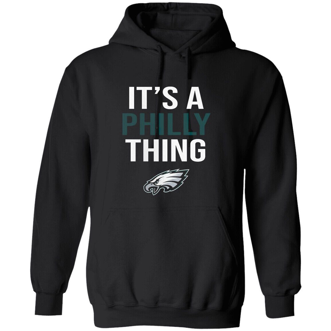 Philadelphia-Eagles-Its-A-Philly-Thing-Unisex-Pullover-Hoodie Philadelphia Eagles It's A Philly Thing Unisex Pullover Hoodie