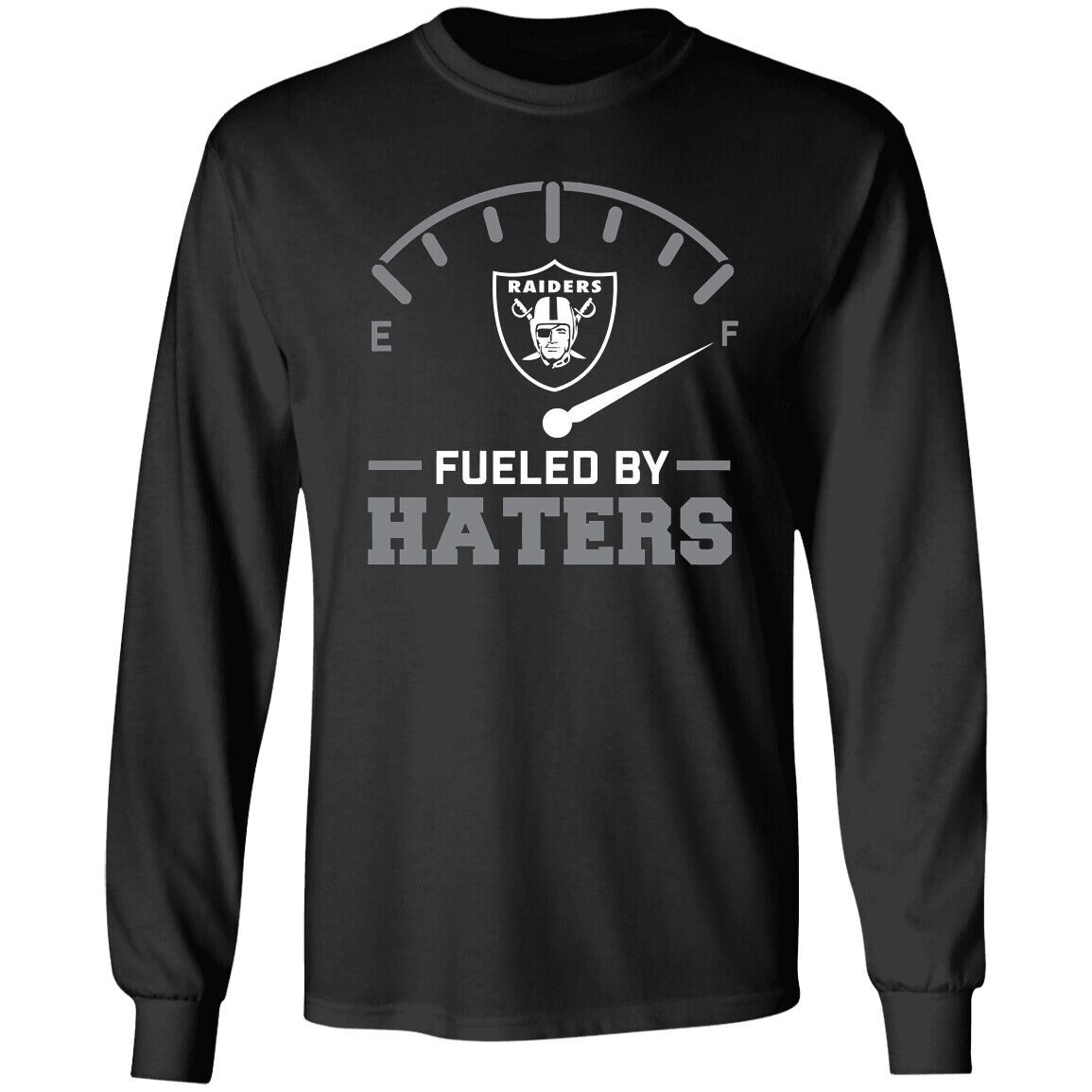 Raiders-Fueled-By-Haters-Shirt-Oakland-Las-Vegas-Los-Angeles-Football-Unisex-LongSleeve-Shirt Raiders Fueled By Haters Shirt Oakland Las Vegas Los Angeles Football Unisex LongSleeve Shirt