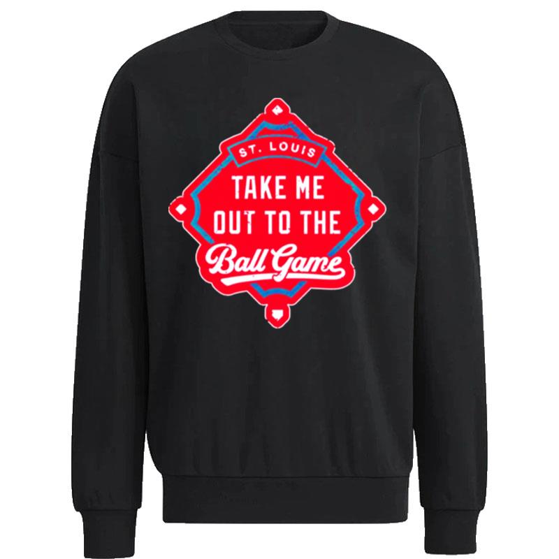 Take-Me-Out-To-The-Ball-Game-St.-Louis-Cardinals-Unisex-Sweatshirt Take Me Out To The Ball Game St. Louis Cardinals Unisex Sweatshirt