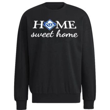 Tampa Bay Rays Baseball Home Sweet Home Unisex Sweatshirt