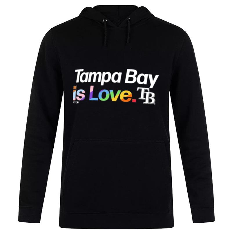 Tampa-Bay-Rays-Is-Love-City-Pride-Unisex-Pullover-Hoodie Tampa Bay Rays Is Love City Pride Unisex Pullover Hoodie