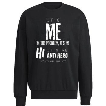 Taylor Swift Anti Hero Unisex Sweatshirt