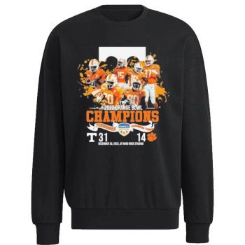 Tennessee Volunteers Vs Clemson Tiger 31 14 2022 Orange Bowl Champions Unisex Sweatshirt