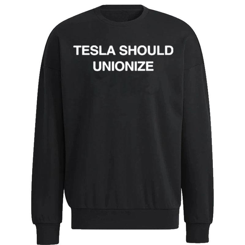 Tesla-Should-Unionize-Unisex-Sweatshirt Tesla Should Unionize Unisex Sweatshirt