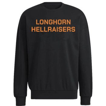Texas Longhorns Hellraisers Football 2021 Win Unisex Sweatshirt