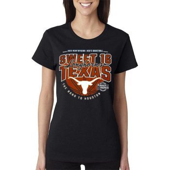 Texas Longhorns Sweet 16 2023 Ncaa Division I  Basketball Kansas City D I M Women Lady T-Shirt