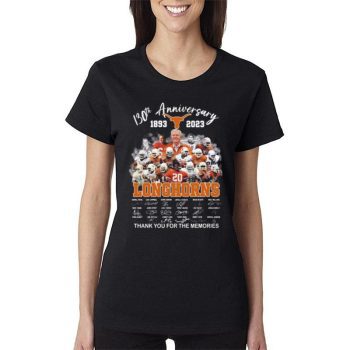 Texas Longhorns Team 130Th Anniversary 1893 2023 Thank You For The Memories Signatures Women Lady T-Shirt