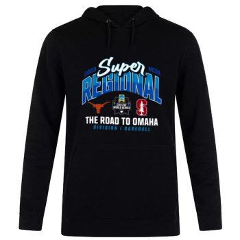 Texas Longhorns Vs Stanford Cardinals 2023 NCAA Baseball Super Regional Unisex Pullover Hoodie